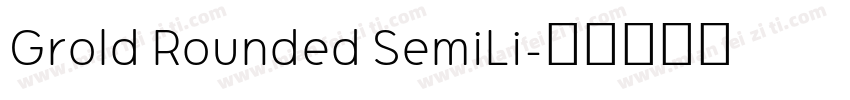 Grold Rounded SemiLi字体转换